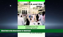 FAVORITE BOOK  Mecca and the Hajj: Lessons from the Islamic School of Hard Knocks  BOOK ONLINE