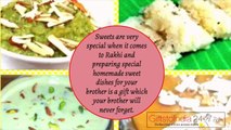 Rakhi Special - Homemade Sweet Dishes