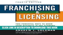 [READ] EBOOK Franchising   Licensing: Two Powerful Ways to Grow Your Business in Any Economy