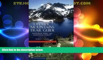 Big Deals  Olympic Mountains Trail Guide: National Park   National Forest 3rd Edition  Best Seller