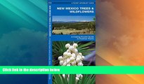 Big Deals  New Mexico Trees   Wildflowers: A Folding Pocket Guide to Familiar Species (Pocket