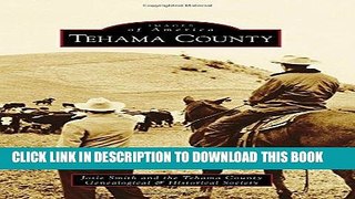 [New] Ebook Tehama County (Images of America) Free Read