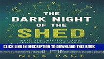 [New] Ebook The Dark Night of the Shed: Men, the midlife crisis, spirituality - and sheds Free
