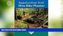 Big Deals  Appalachian Trail Thru-Hike Planner  Best Seller Books Most Wanted