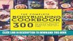 [New] PDF The Complete Bodybuilding Cookbook: 300 Delicious Recipes To Build Muscle, Burn Fat