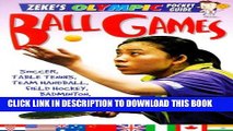 [DOWNLOAD] PDF Ball Games: Soccer, Table Tennis, Handball, Hockey, Badminton, and Lots, Lots More