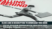 Best Seller Falling Behind: How Rising Inequality Harms the Middle Class (Wildavsky Forum Series)