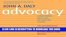 [READ] EBOOK Advocacy: Championing Ideas and Influencing Others ONLINE COLLECTION