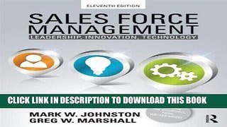 [FREE] EBOOK Sales Force Management: Leadership, Innovation, Technology - 11th edition BEST