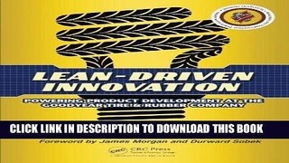 [READ] EBOOK Lean-Driven Innovation: Powering Product Development at The Goodyear Tire   Rubber