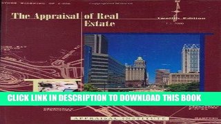 [READ] EBOOK The Appraisal of Real Estate, 12th Edition BEST COLLECTION