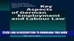 Best Seller Key Aspects of German Employment and Labour Law Free Read