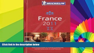 Must Have  Michelin Red Guide France 2011: Hotels and Restaurants (Michelin Red Guide France: