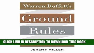 Ebook Warren Buffett s Ground Rules: Words of Wisdom from the Partnership Letters of the World s