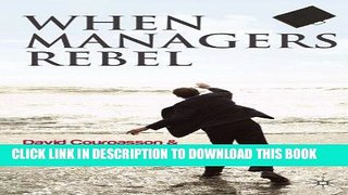 Ebook When Managers Rebel Free Read