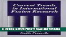 [READ] EBOOK Current Trends in International Fusion Research (The Language of Science) ONLINE