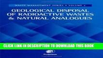 [FREE] EBOOK Geological Disposal of Radioactive Wastes and Natural Analogues, Volume 2 (Waste