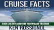 [New] Ebook Cruise Facts - Truth   Tips About Cruse Travel: Traveling Cheapskate Series, Book 2