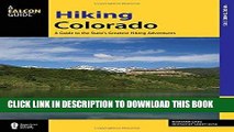 [PDF] Hiking Colorado: A Guide To The State s Greatest Hiking Adventures (State Hiking Guides