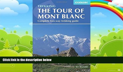 Books to Read  The Tour of Mont Blanc: Complete two-way trekking guide  Full Ebooks Best Seller