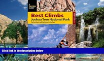 Books to Read  Best Climbs Joshua Tree National Park: The Best Sport And Trad Routes In The Park