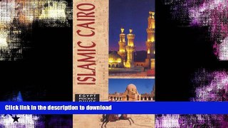 READ BOOK  Egypt Pocket Guide: Islamic Cairo (Egypt Pocket Guides)  BOOK ONLINE