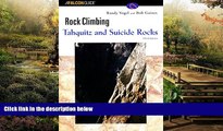 Full [PDF]  Rock Climbing Tahquitz and Suicide Rocks, 3rd  READ Ebook Online Audiobook