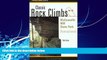Big Deals  Classic Rock Climbs No. 26 McConnell s Mill State Park, Pennsylvania (Classic Rock