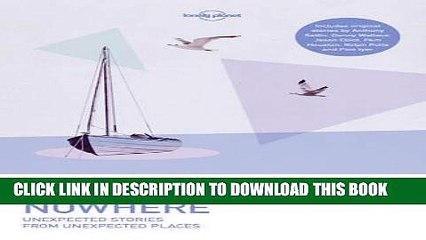 [New] Ebook Tales from Nowhere (Lonely Planet Travel Literature) Free Read