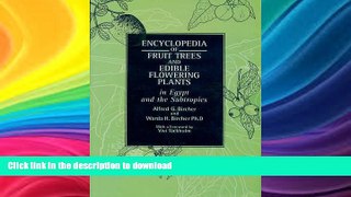 READ  Encyclopedia of Fruit Trees and Edible Flowering Plants in Egypt and the Subtropics (Modern