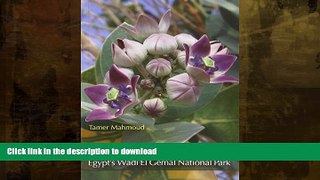 GET PDF  Desert Plants of Egypt s Wadi El Gemal National Park FULL ONLINE