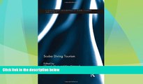 Big Deals  Scuba Diving Tourism (Contemporary Geographies of Leisure, Tourism and Mobility)  Best