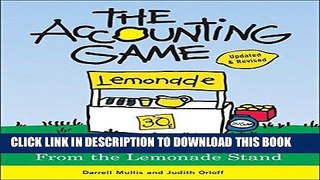 [FREE] EBOOK The Accounting Game: Basic Accounting Fresh from the Lemonade Stand ONLINE COLLECTION