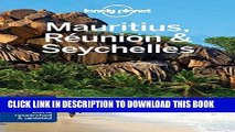 [New] PDF Lonely Planet Mauritius, Reunion   Seychelles (Travel Guide) Free Online