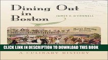 [New] Ebook Dining Out in Boston: A Culinary History Free Online