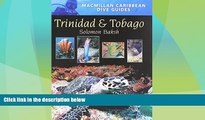 Big Deals  Trinidad And Tobago (Macmillan Caribbean Dive Guides)  Full Read Most Wanted
