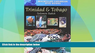 Big Deals  Trinidad And Tobago (Macmillan Caribbean Dive Guides)  Full Read Most Wanted