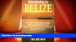 Big Deals  Adventuring in Belize: The Sierra Club Travel Guide to the Islands, Waters, and Inland