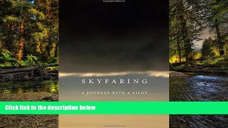 Must Have  Skyfaring: A Journey with a Pilot  Premium PDF Online Audiobook