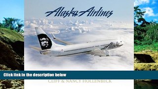 Full [PDF]  Alaska Airlines  READ Ebook Online Audiobook