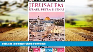 FAVORIT BOOK DK Eyewitness Travel Guide: Jerusalem, Israel, Petra   Sinai READ PDF BOOKS ONLINE