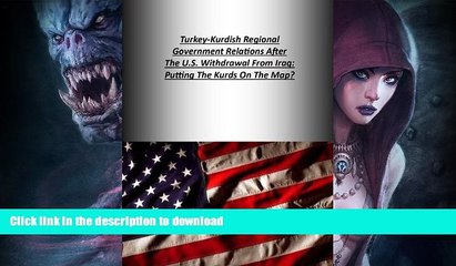 READ  Turkey-Kurdish Regional Government Relations After The U.S. Withdrawal From Iraq: Putting