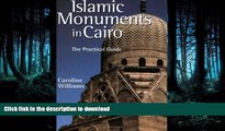 READ THE NEW BOOK Islamic Monuments in Cairo: The Practical Guide READ PDF FILE ONLINE