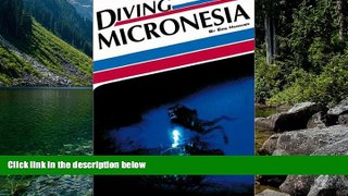 Big Deals  Diving Micronesia (Aqua Quest Diving Series)  Best Seller Books Most Wanted