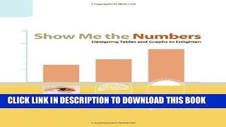 [FREE] EBOOK Show Me the Numbers: Designing Tables and Graphs to Enlighten ONLINE COLLECTION