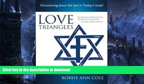 READ  Love Triangles: Discovering Jesus the Jew in Today s Israel  PDF ONLINE