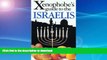 READ  The Xenophobe s Guide to the Israelis (Xenophobe s Guides - Oval Books) FULL ONLINE