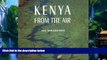 Big Deals  Kenya from the Air  Best Seller Books Most Wanted