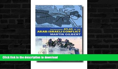 READ  The Routledge Atlas of the Arab-Israeli Conflict (Routledge Historical Atlases) FULL ONLINE