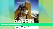 Big Deals  Baffin Island: Climbing Trekking   Skiing  Best Seller Books Best Seller